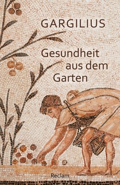 Gesundheit aus dem Garten (Lateinisch/Deutsch) (eBook, ePUB) - Gargilius