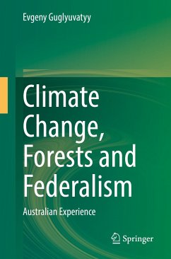 Climate Change, Forests and Federalism (eBook, PDF) - Guglyuvatyy, Evgeny