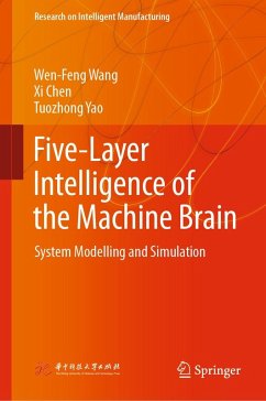 Five-Layer Intelligence of the Machine Brain (eBook, PDF) - Wang, Wen-Feng; Chen, Xi; Yao, Tuozhong