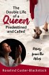 The Double Life of a Queen Predestined... - Bild 1