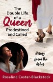 The Double Life of a Queen Predestined and Called (eBook, ePUB)