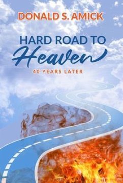 Hard Road to Heaven (eBook, ePUB) - Amick, Donald S.