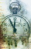 A Set Time in Your Life (eBook, ePUB)