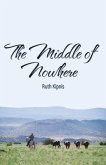 The Middle of Nowhere (eBook, ePUB)