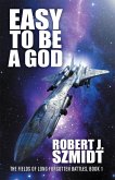 Easy to be a God (eBook, ePUB)
