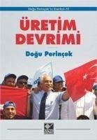 Üretim Devrimi - Perincek, Dogu