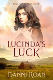 Lucinda's Luck (Tales from Biders Clump, #7) (eBook, ePUB)