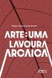 Arte: Uma Lavoura Arcaica (eBook, ePUB) - Bild 1