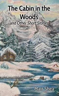 Cover The Cabin in the Woods and Other Short Stories (eBook, ePUB)