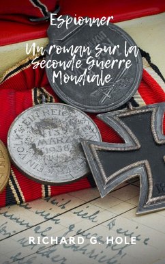 Cover Espionner (La Seconde Guerre Mondiale, #2) (eBook, ePUB)