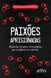 Paixões Aprisionadas: Histórias de... - Bild 1