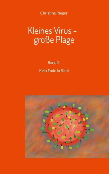 Kleines Virus - große Plage (eBook, ePUB) Kleines Virus - große Plage (eBook, ePUB)