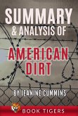 Summary and Analysis of American Dirt: by Jeanine Cummins (Book Tigers Fiction Summaries) (eBook, ePUB)