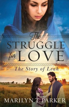 The Struggle for Love - Parker, Marilyn T.