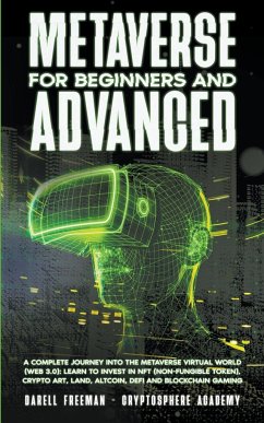 Metaverse For Beginners and Advanced - Freeman, Darell