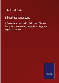 Bibliotheca Americana - Smith, John Russell