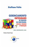 Gerenciamento Integrado de Projetos na Construção: Design, Projeto e Produção (eBook, ePUB)