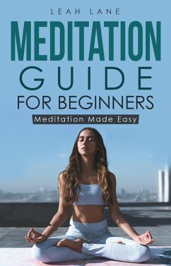 Cover Meditation Guide For Beginners (eBook, ePUB)