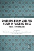 Governing Human Lives and Health in Pandemic Times (eBook, PDF)