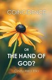 Coincidence or the Hand of God? (eBook, ePUB)