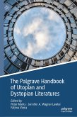 The Palgrave Handbook of Utopian and Dystopian Literatures (eBook, PDF)