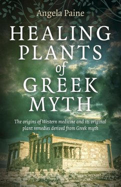 Cover Healing Plants of Greek Myth (eBook, ePUB)