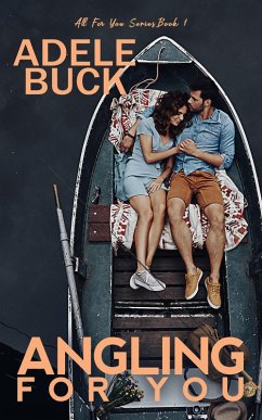 Cover Angling for You (All for You, #1) (eBook, ePUB)