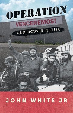 Operation Venceremos - White Jr., John