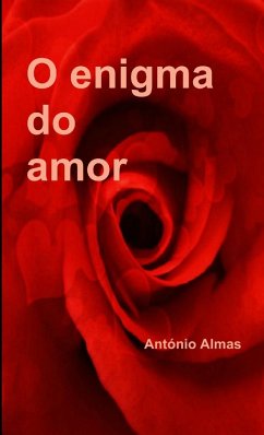 O enigma do amor - Almas, António