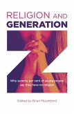 Religion and Generation Z (eBook, ePUB) Religion and Generation Z (eBook, ePUB)