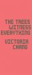 The Trees Witness Everything (eBook,... - Bild 1