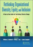 Rethinking Organizational Diversity, Equity, and Inclusion (eBook, ePUB)