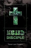 Weird Disciple (eBook, ePUB) Weird Disciple (eBook, ePUB)