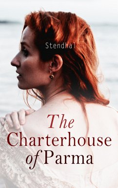 The Charterhouse of Parma (eBook, ePUB) - Stendhal