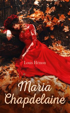 Maria Chapdelaine (eBook, ePUB) - Hémon, Louis