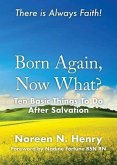 Born Again, Now What? (eBook, ePUB) Born Again, Now What? (eBook, ePUB)