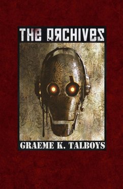 The Archives (eBook, ePUB) - Talboys, Graeme K.