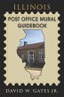 Illinois Post Office Mural Guidebook... - Bild 1