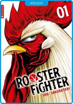Rooster Fighter 01 (eBook, ePUB) - Sakuratani, Shu
