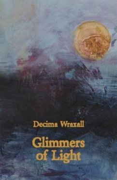 Glimmers of Light (eBook, ePUB) - Wraxall, Decima