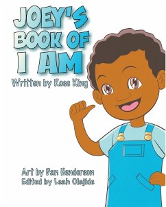 Joey's Book Of I Am - King, Rose