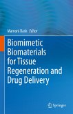 Biomimetic Biomaterials for Tissue Regeneration and Drug Delivery (eBook, PDF)