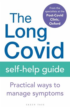 The Long Covid Self-Help Guide (eBook, PDF) - The Specialists from the Post-Covid Clinic, Oxford