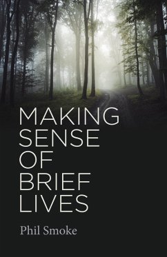 Cover Making Sense of Brief Lives (eBook, ePUB)