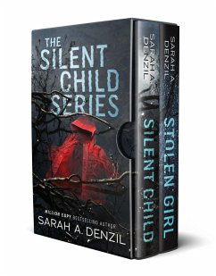 The Silent Child Series: The Complete Boxed Set (eBook, ePUB) - Denzil, Sarah A.