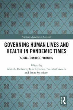 Governing Human Lives and Health in Pandemic Times (eBook, ePUB)