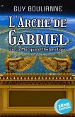 L'Arche de Gabriel : de La Mecque à l'Antarctique (eBook, ePUB)