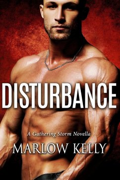 Disturbance (A Gathering Storm Short Story) (eBook, ePUB) - Kelly, Marlow