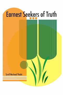 Earnest Seekers of Truth (eBook, ePUB) - Thabit, Tyrell Nasheed