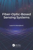 Fiber-Optic-Based Sensing Systems (eBook, ePUB)